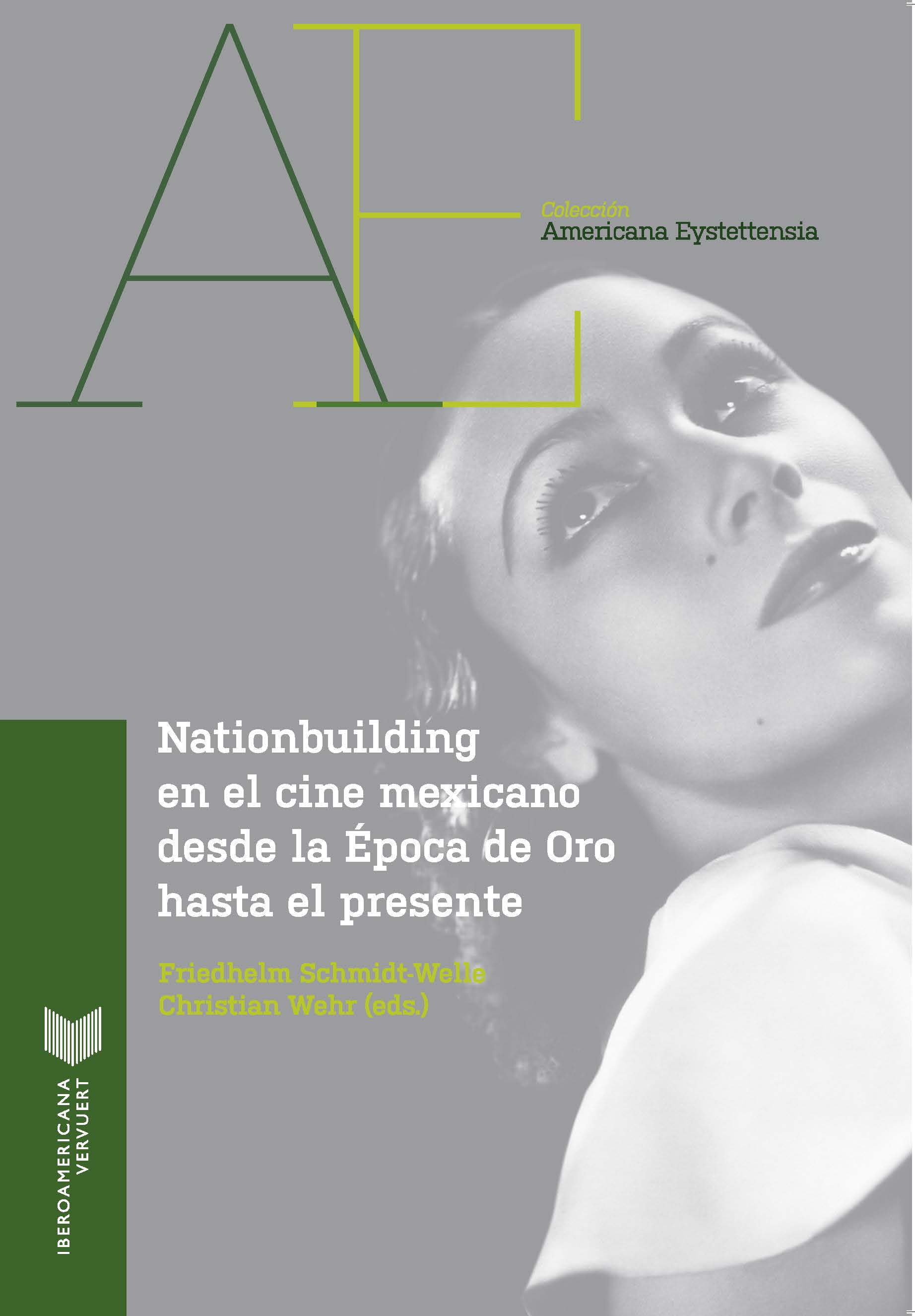 Natiobuilding en el cine mexicano desde la Época de Oro hasta el presente (9788484897903)