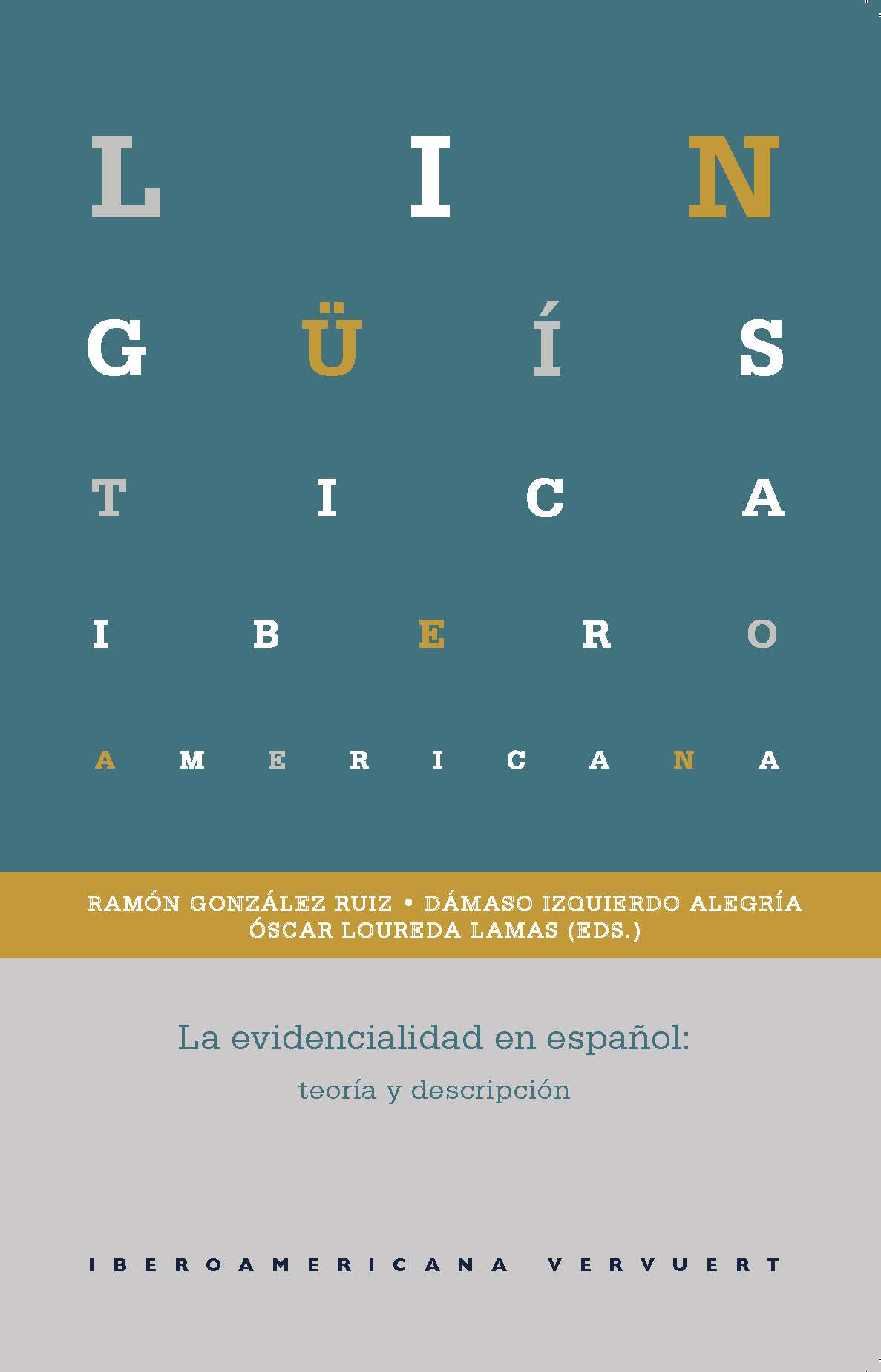La evidencialidad en español «teoría y descripción» (9788484899488)