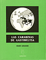 Las carabinas de Gastibeltsa (9788487524585)