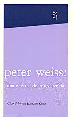 Peter Weiss,una estética de la resistencia (9788487524875)