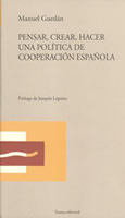 Pensar, crear, hacer una política de cooperación española (9788489239432)