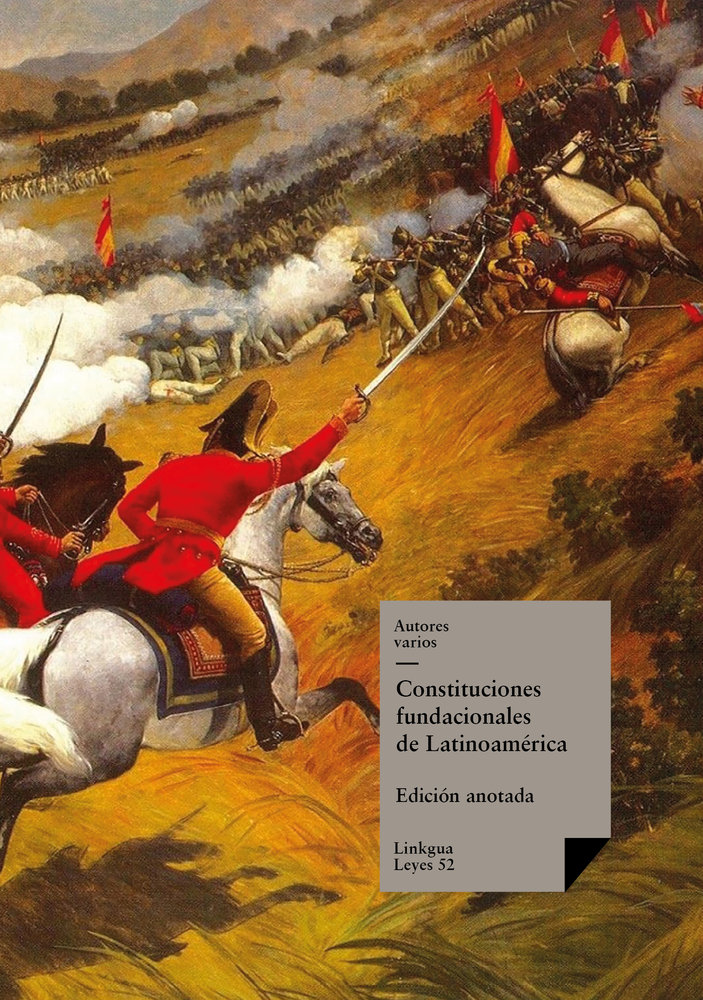 CONSTITUCIONES FUNDACIONALES DE LATINOAMERICA