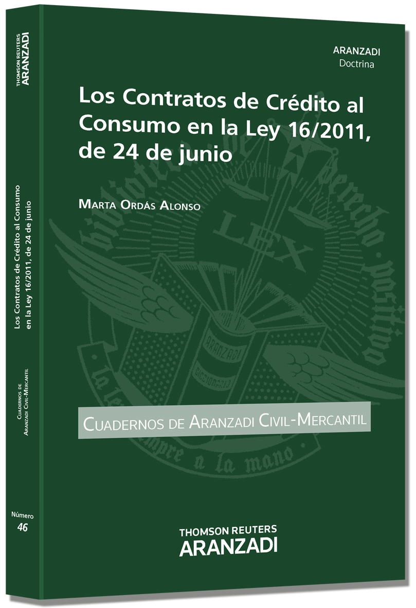Los Contratos de Crédito al Consumo en la Ley 16/2011, de 24 de junio (9788490145722)