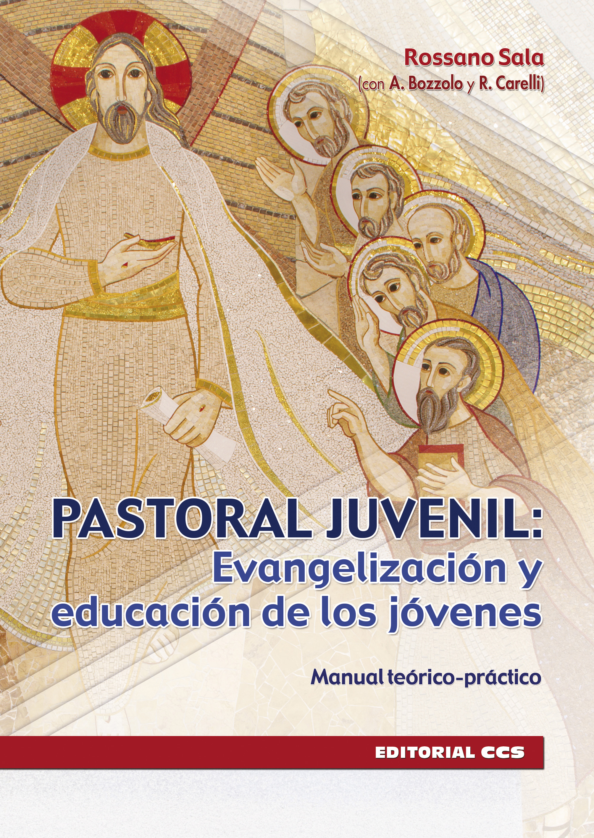 PASTORAL JUVENIL EVANGELIZACION Y EDUCACION DE LOS JOVENES