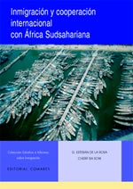 INMIGRACION Y COOPERACION INTERNACIONAL CON AFRICA SUDSAHARIANA (9788490451731)