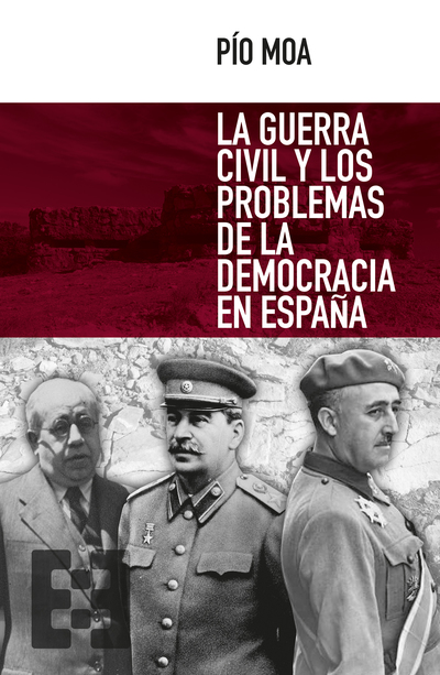 La guerra civil y los problemas de la democracia en España (9788490551394)