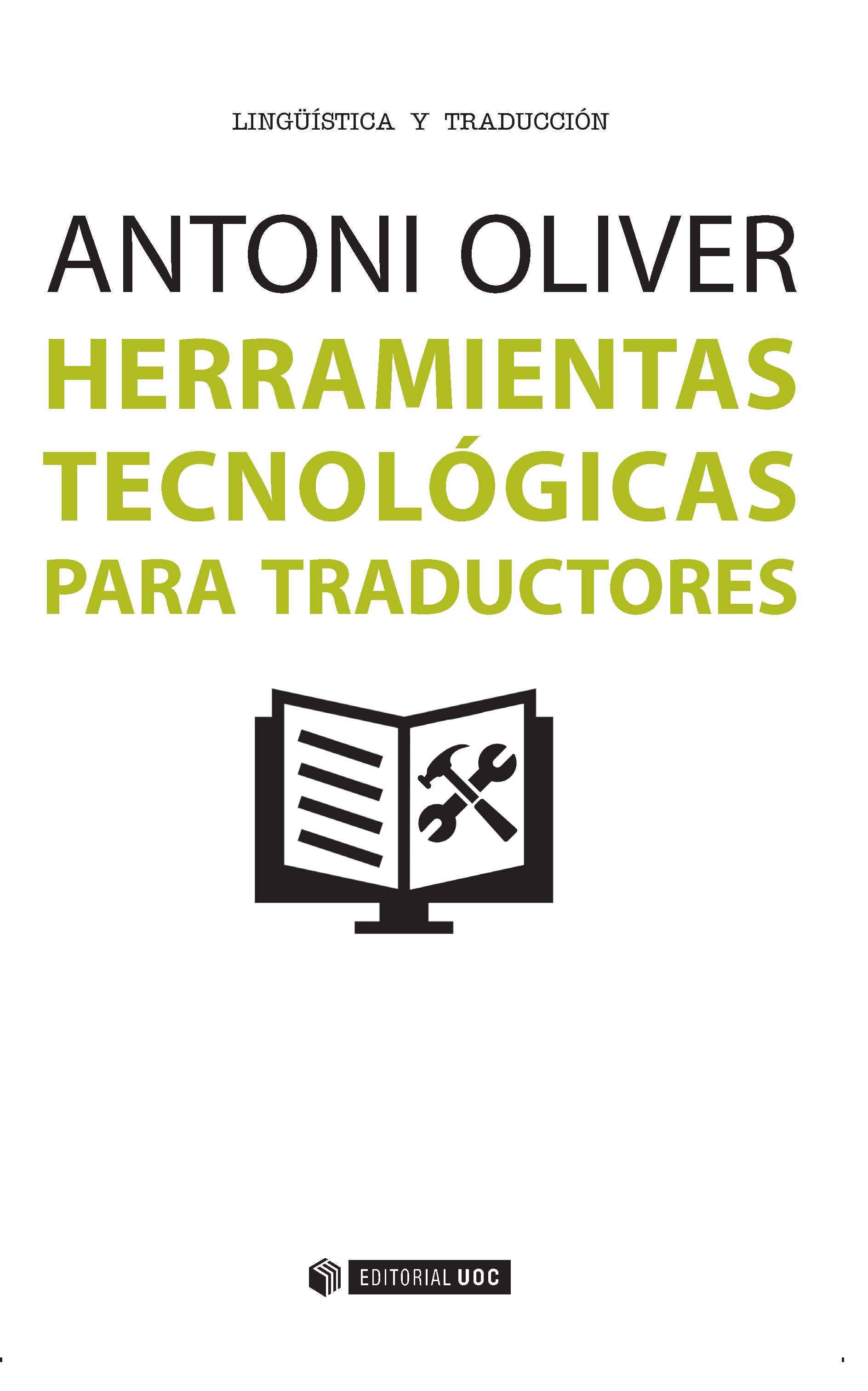 Herramientas tecnológicas para traductores (9788490647516)
