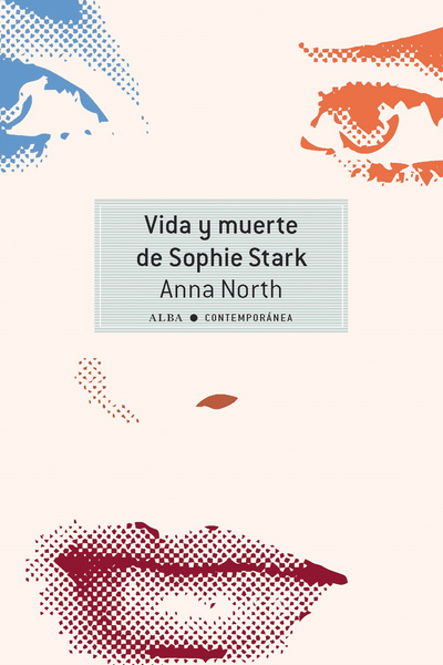 Vida y muerte de Sophie Stark (9788490652251)