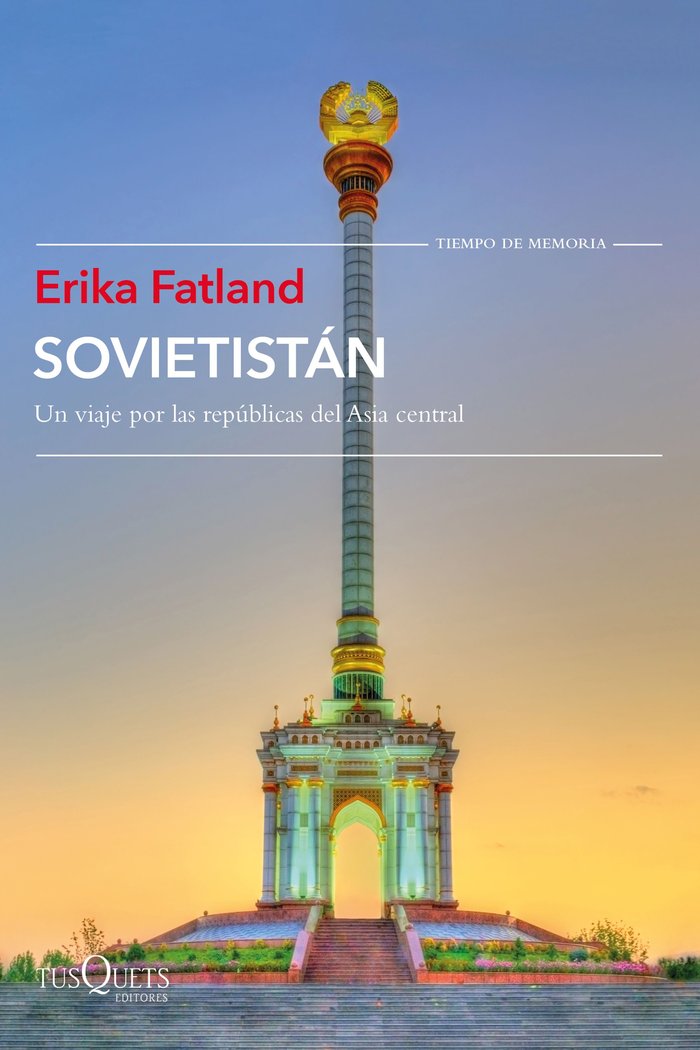 Sovietistán   «Un viaje por las repúblicas de Asia Central»
