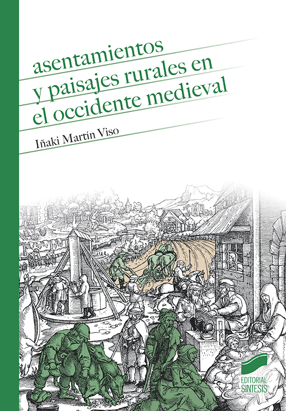 Asentamientos y paisajes rurales en el Occidente medieval (9788490774243)