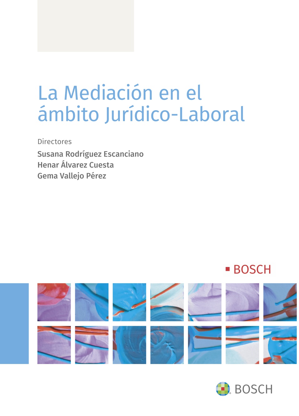 La mediación en el ámbito jurídico-laboral (9788490906194)