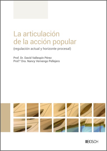 La articulación de la acción popular   «Regulación actual y horizonte procesal» (9788490906859)