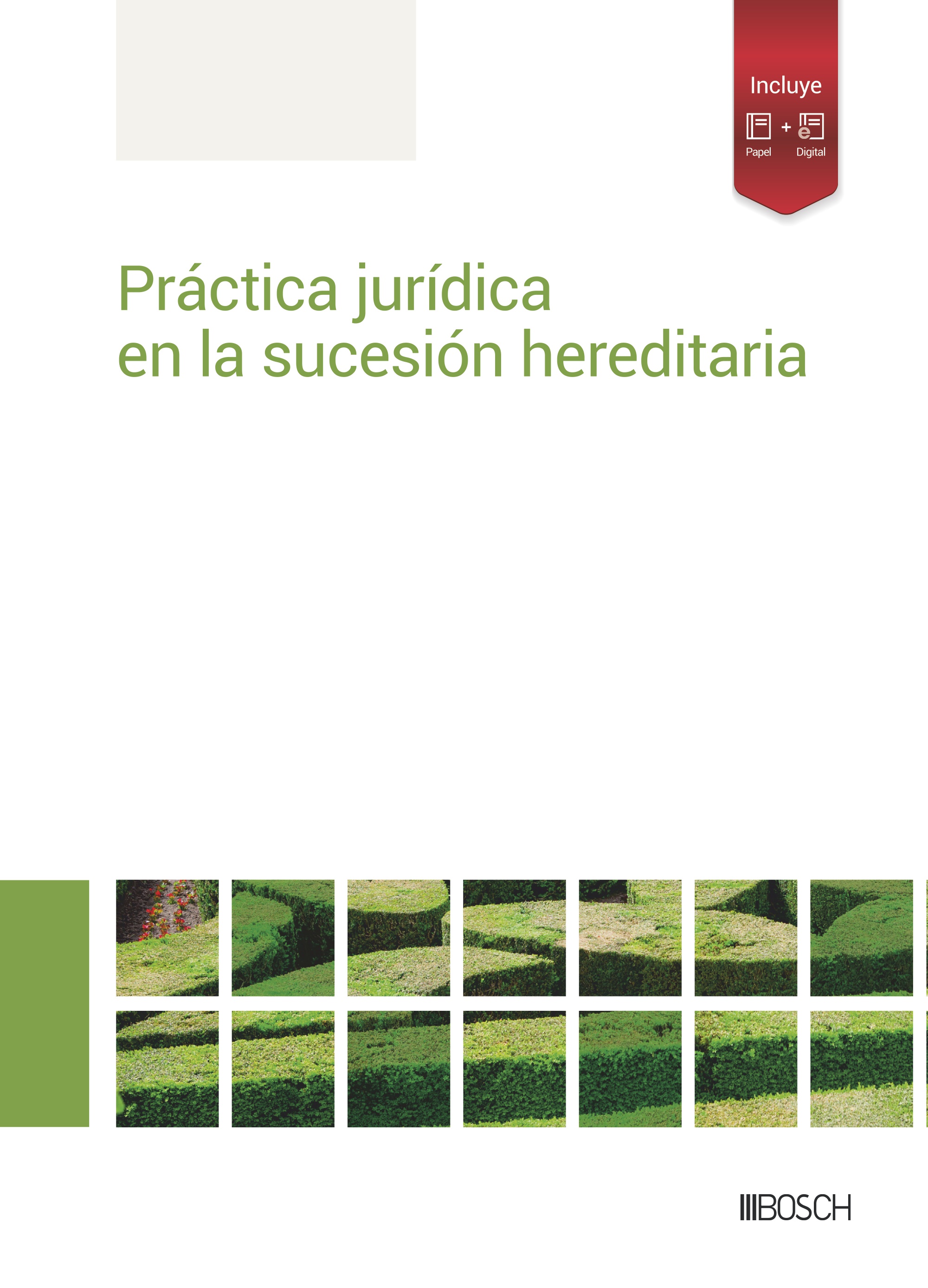 Práctica jurídica en la sucesión hereditaria (9788490906958)