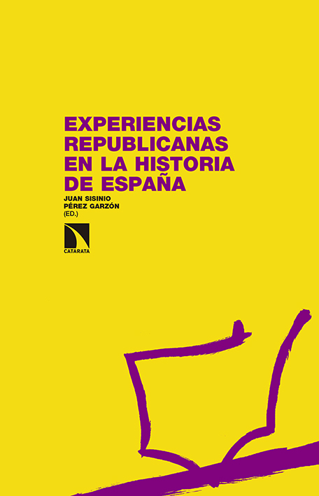 Experiencias republicanas en la historia de España (9788490970225)