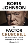 El factor Churchill   «Un solo hombre cambió el rumbo de la Historia» (9788491045748)