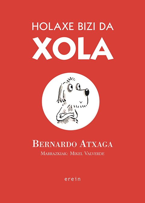 Holaxe bizi da Xola (9788491098782)