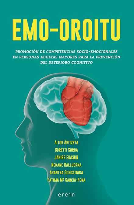Emo-oroitu   «Prom. de competencias socio-emocionales en personas adultas para la prev. del deterioro cognitivo»