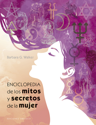 Enciclopedia de los mitos y secretos de la mujer (9788491113843)
