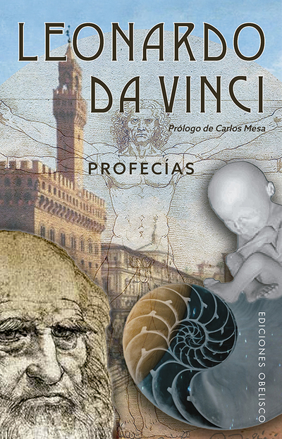 Leonardo da Vinci. Profecías «Prólogo de Carlos Mesa» (9788491114420)