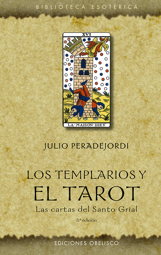 Los templarios y el tarot (N.E.)   «Las cartas del Santo Grial»