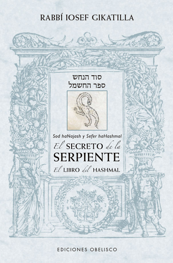 El secreto de la serpiente/ El libro de Hashmal (9788491119661)