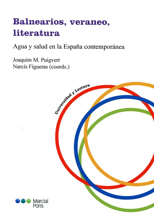 Balnearios, veraneo, literatura   «Agua y salud en la España contemporánea»