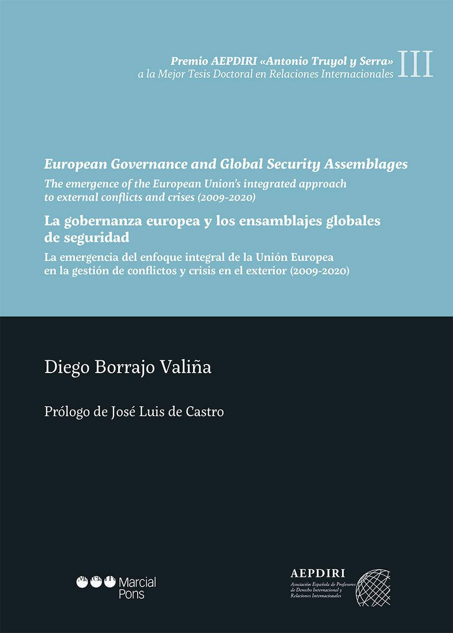 European Governance and Global Security Assemblages   «The emergence of the European Union´s integrated approach to external conflicts and crises (2009-2020)»
