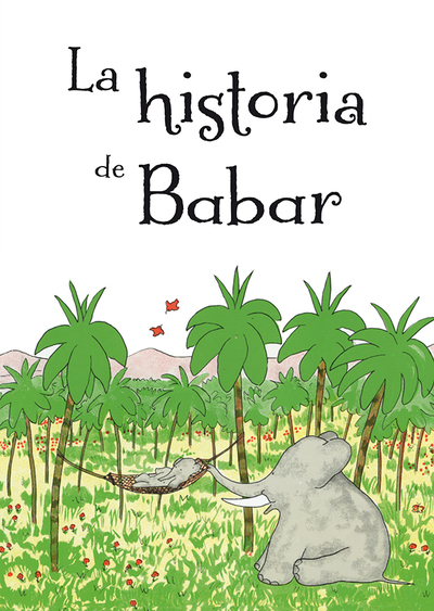 La historia de Babar (9788491451006)