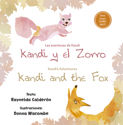 Las aventuras de Kandi: Kandi y el zorro/Kandi´s adventures: Kandi and the fox