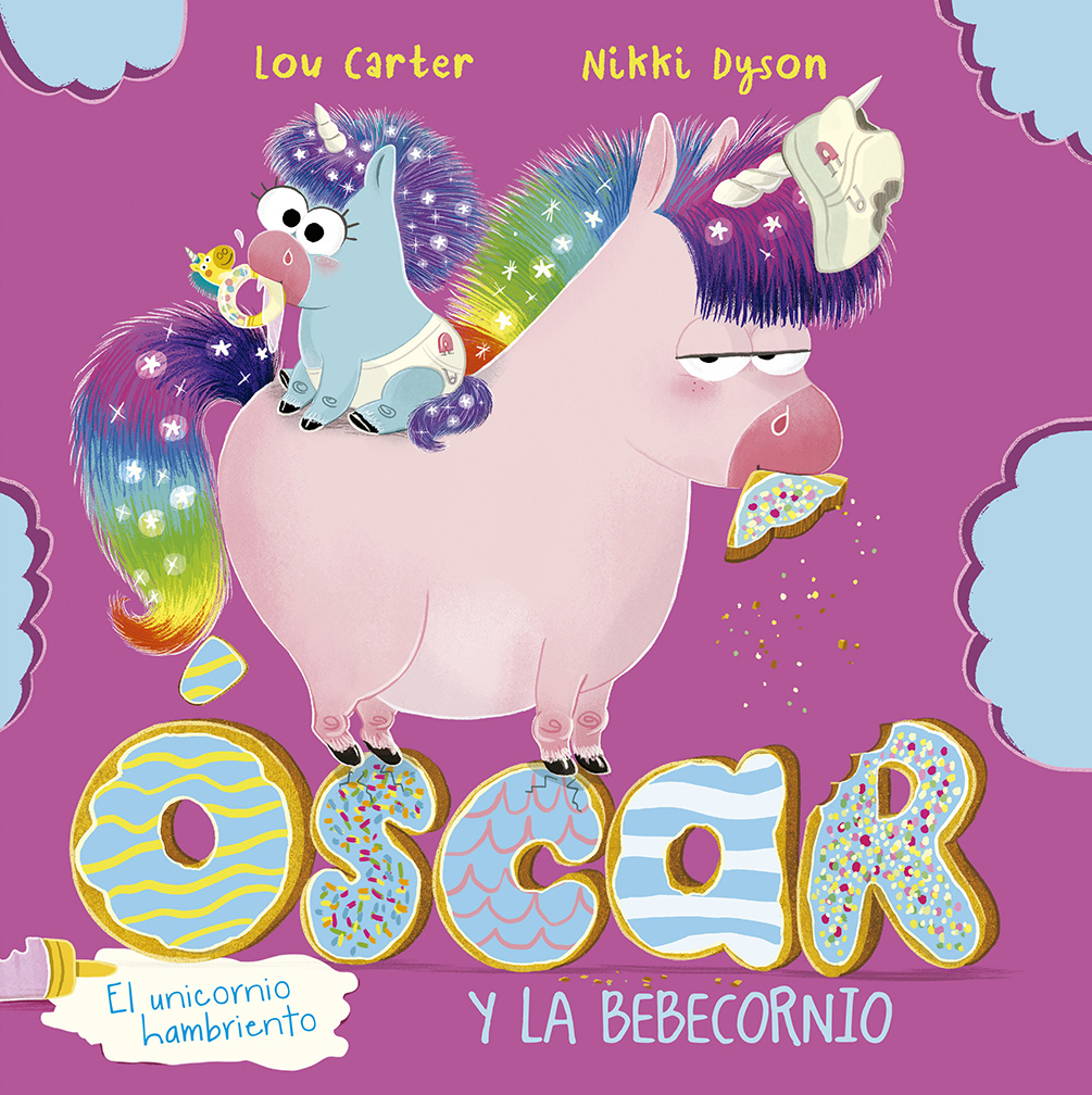 Oscar el unicornio hambriento y el bebecornio