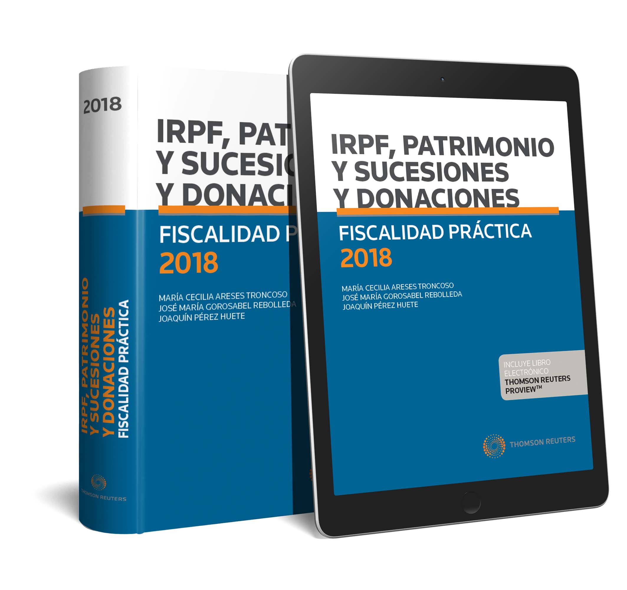 IRPF PATRIMONIO SUCESIONES Y DONACIONES FISCALIDAD PRACTICA 2018