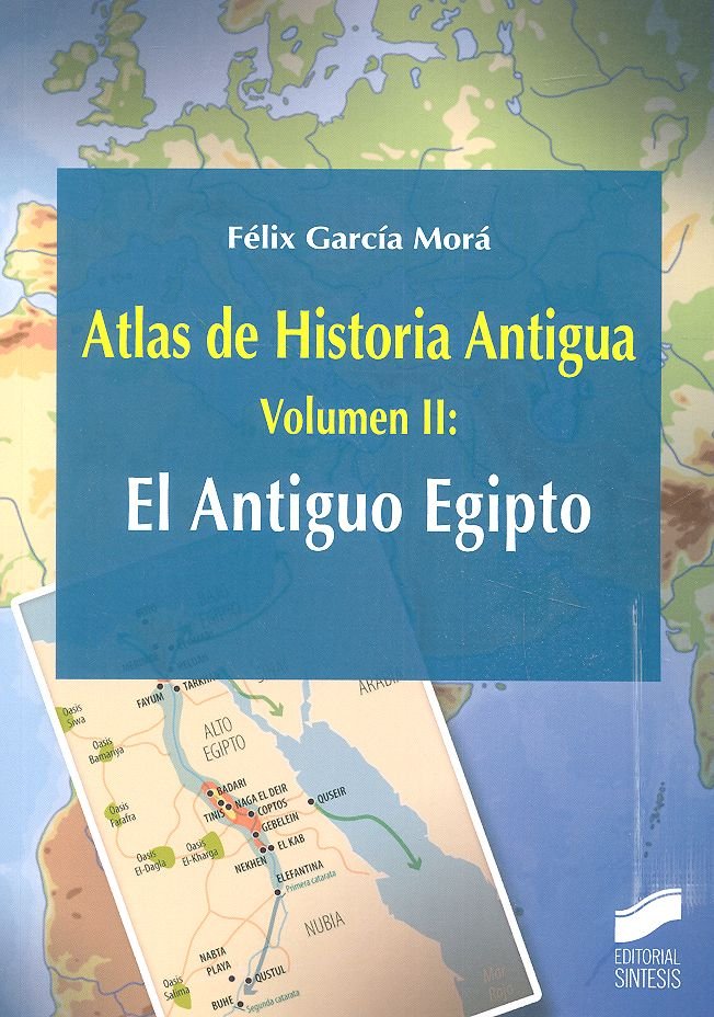 Atlas de Historia Antigua. Volumen 2: El Antiguo Egipto (9788491712534)