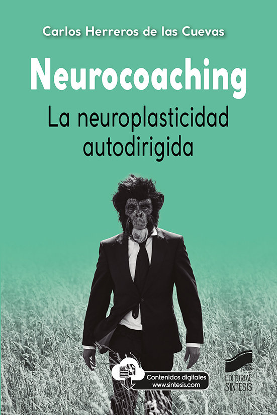 Neurocoaching. La neuroplasticidad autodirigida (9788491714507)