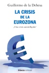 6La crisis de la Eurozona. ¿Una crisis autoinfligida?