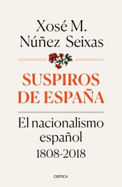 BREVE HISTORIA DEL NACIONALISMO ESPAÑOL