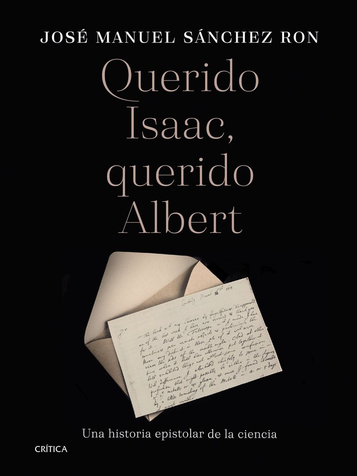 Querido Isaac, querido Albert   «Una historia epistolar de la ciencia»