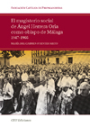 El magisterio social de Ángel Herrera Oria como obispo de Málaga. 1947-1966 (9788492456192)