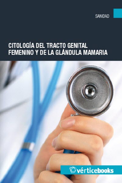 Citología del tracto genital femenino y de la glándula mamaria (9788492578740)