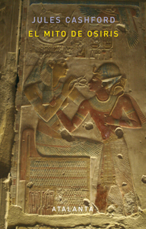 El mito de Osiris (9788493724757)