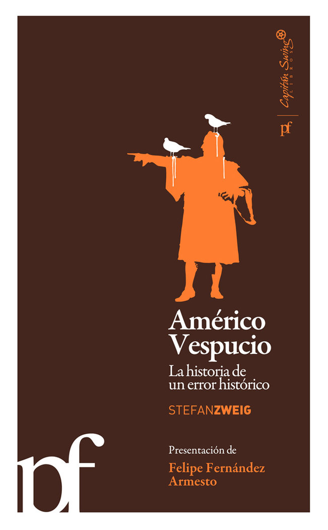 Américo Vespucio. La historia de un error histórico (9788493770938)