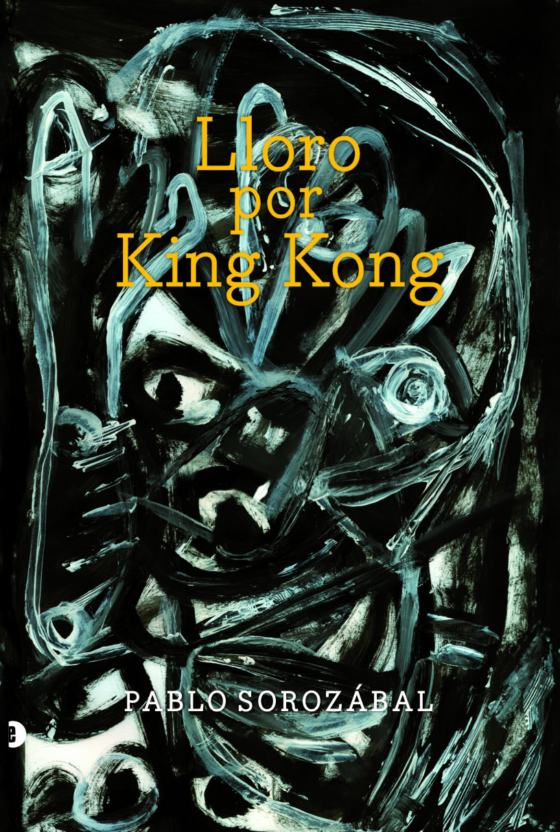 Lloro por King Kong (9788493963392)