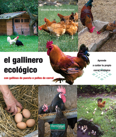 El gallinero ecológico   «con gallinas de puesta o pollos de corral» (9788494058233)