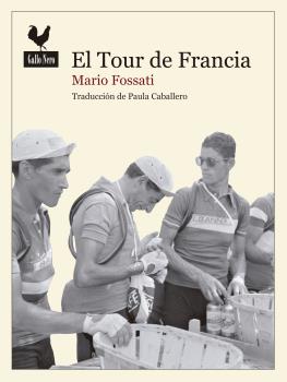 El Tour de France «Fausto Coppi hacia la gloria» (9788494235795)