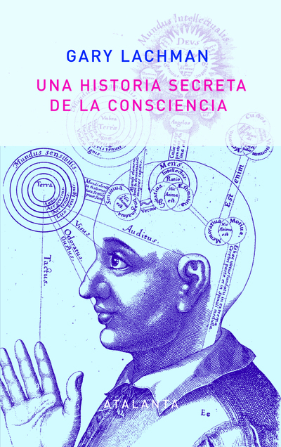 Una historia secreta de la consciencia. 2ª edición (9788494523151)