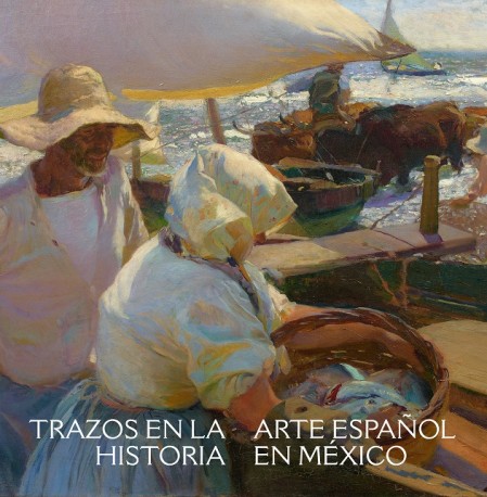 TRAZOS EN LA HISTORIA «ARTE ESPAÑOL EN EL MÉXICO VIRREINAL Y CONTEMPORÁNEO» (9788494746628)