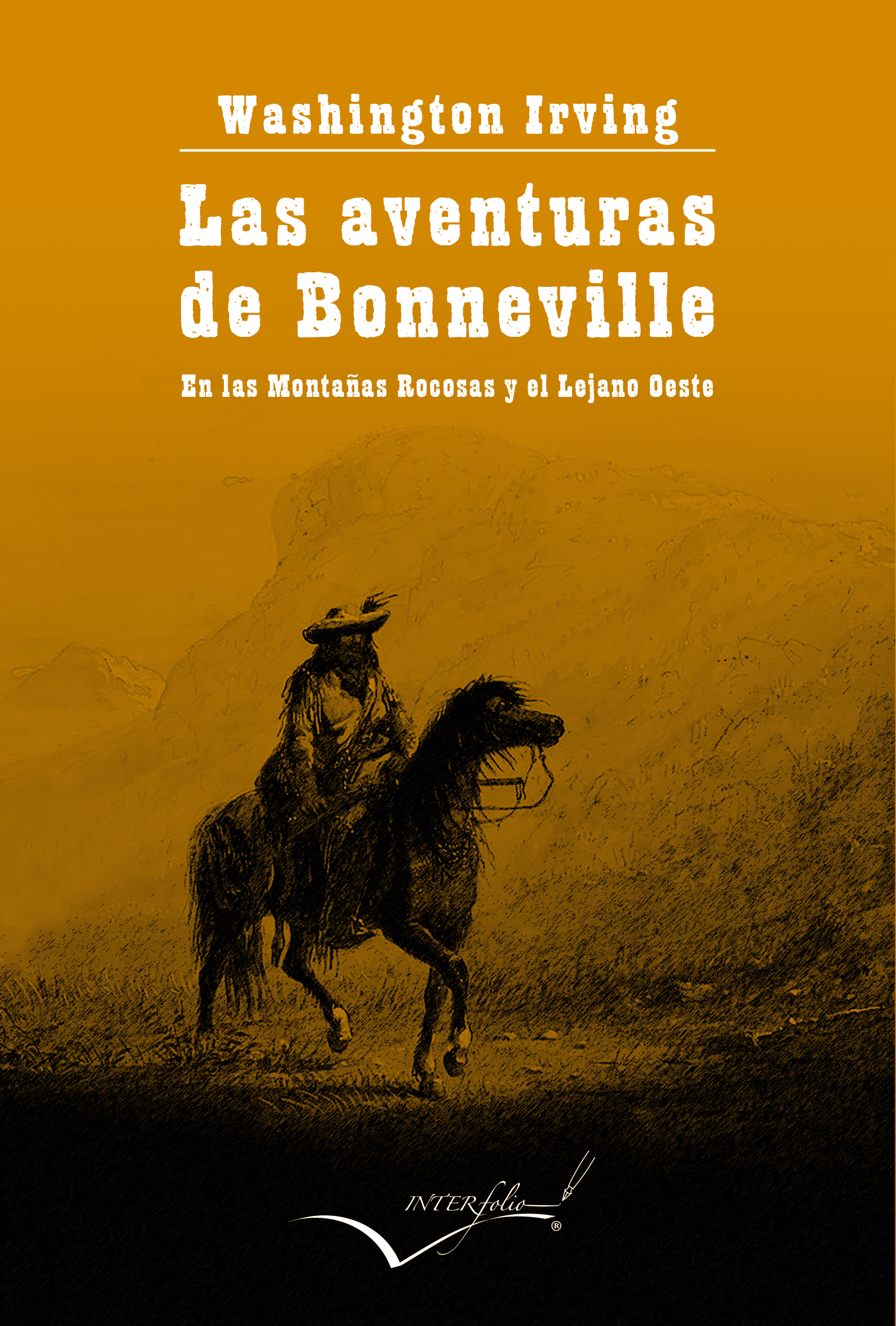 Las aventuras de Bonneville   «En las Montañas Rocosas y el Lejano Oeste» (9788494845178)