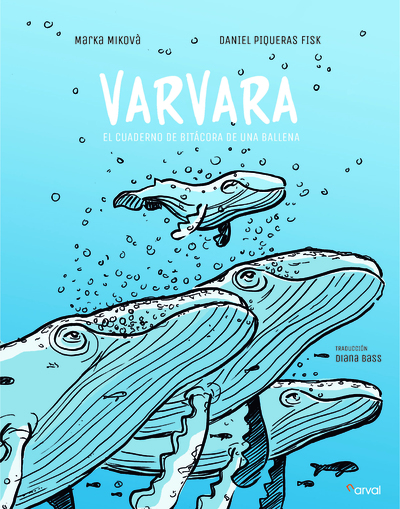 Varvara   «El cuaderno de bitácora de una ballena»