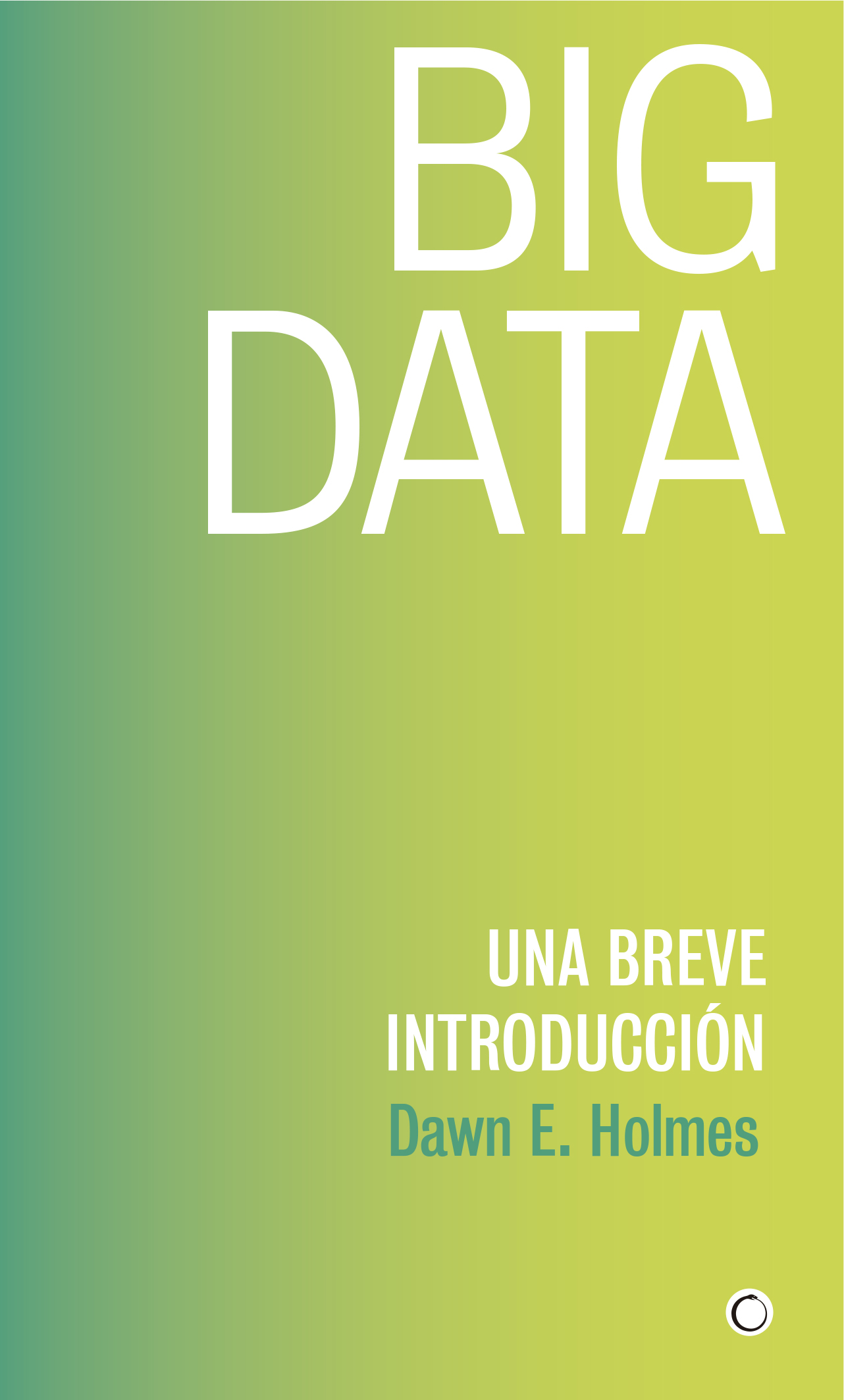 Big Data «Una breve introducción» (9788494886041)