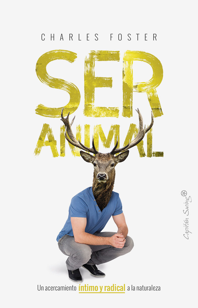 Ser animal «Un acercamiento íntimo y radical a la naturaleza»