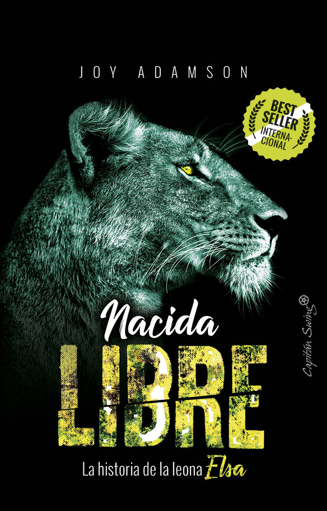 Nacida Libre «La historia de la leona Elsa»
